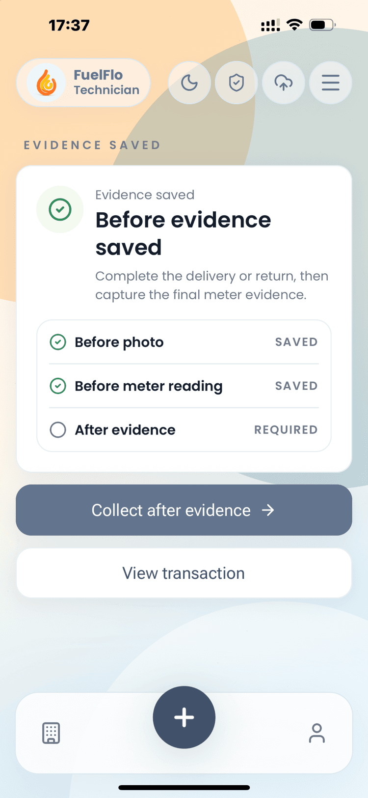 FuelFlo evidence saved confirmation screen showing before photo and meter reading saved, after evidence required.